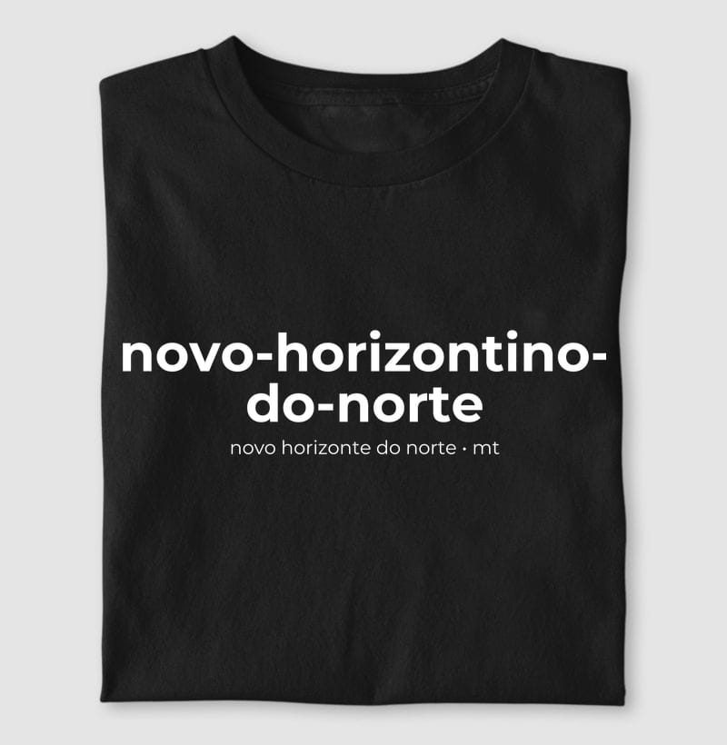 Camiseta Gentílico de Novo Horizonte do Norte
