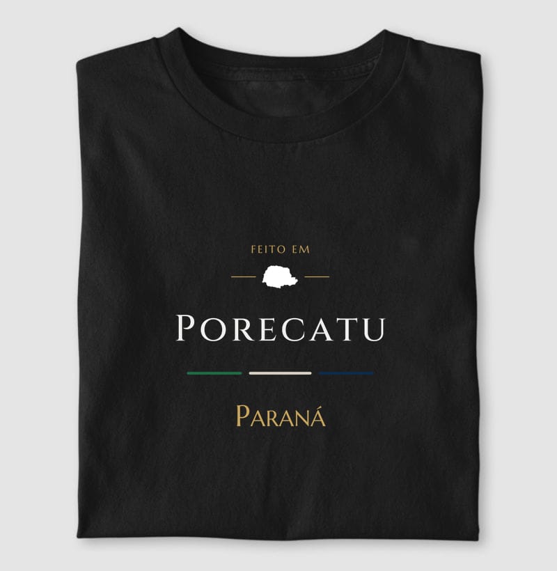 Camiseta Feito em de Porecatu