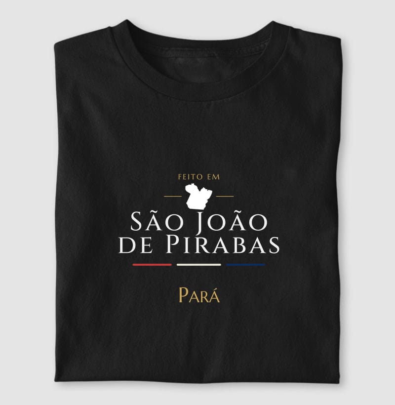 Camiseta Feito em de São João de Pirabas