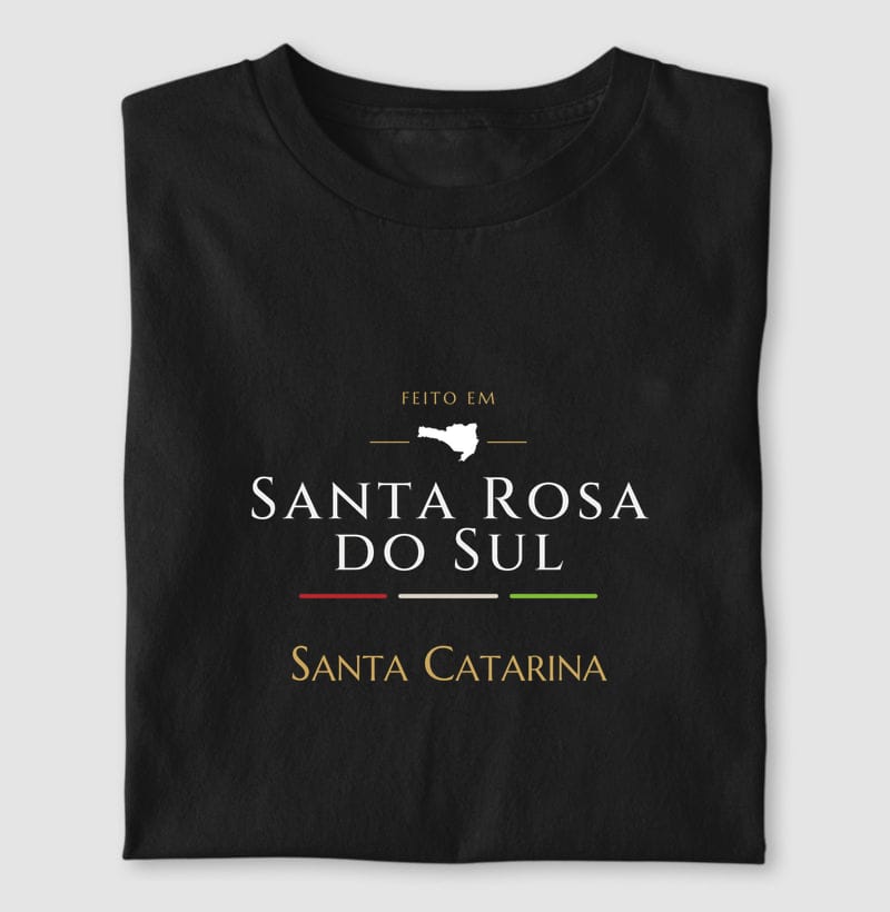 Camiseta Feito em de Santa Rosa do Sul