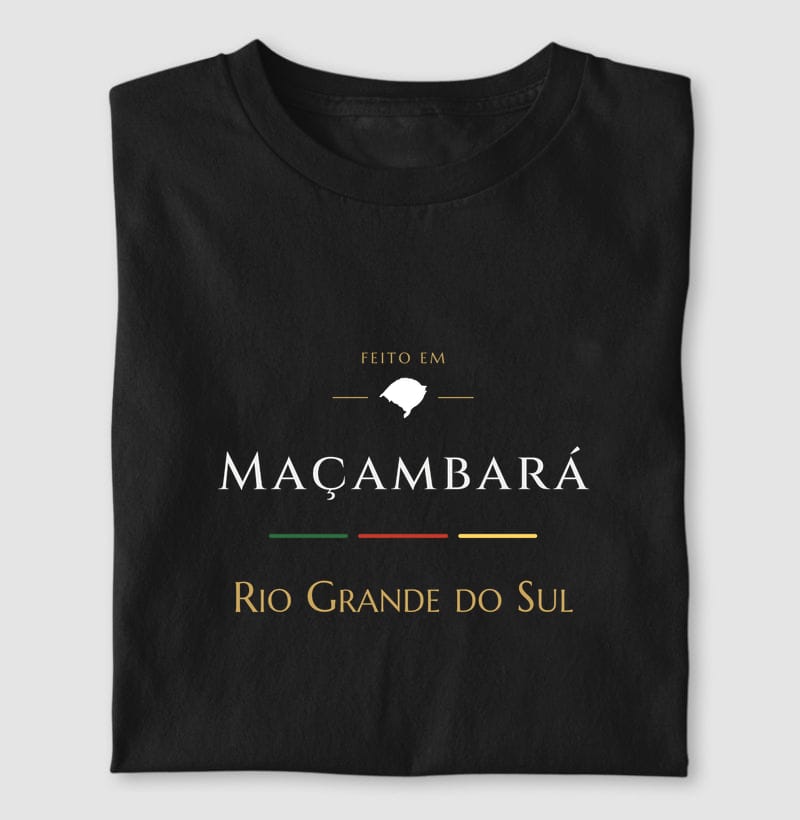 Camiseta Feito em de Maçambará