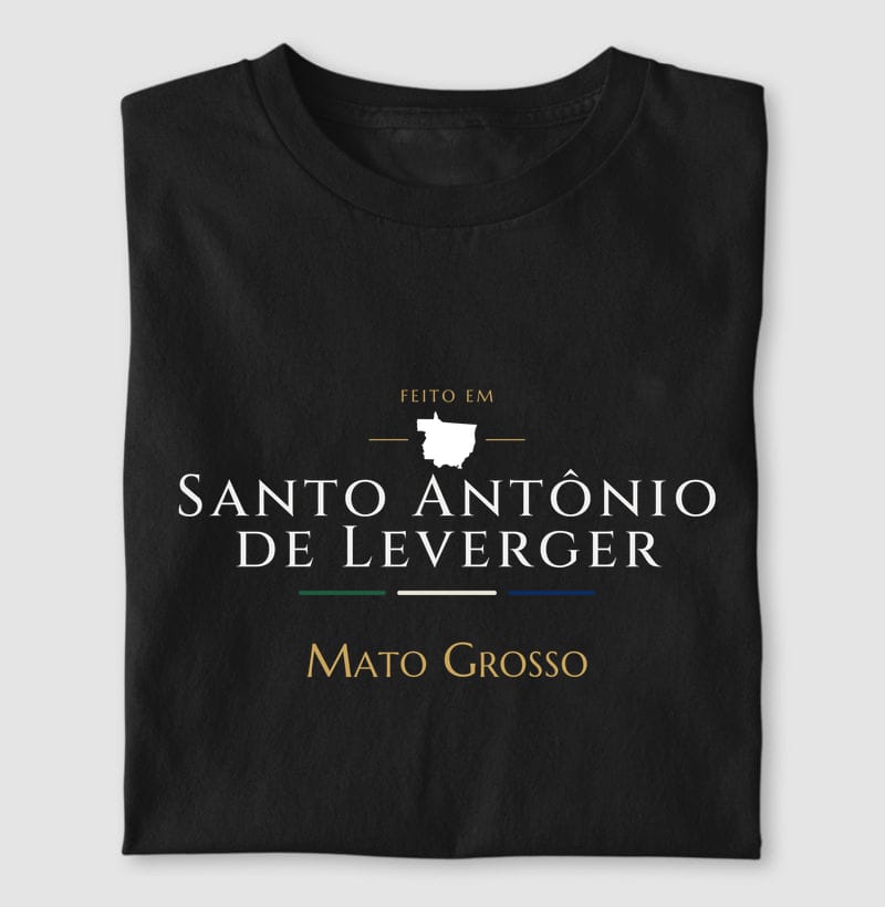 Camiseta Feito em de Santo Antônio de Leverger