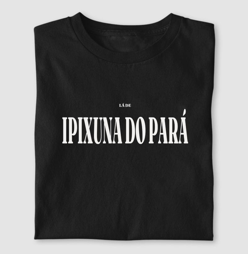 Camiseta Tipografia de Ipixuna do Pará