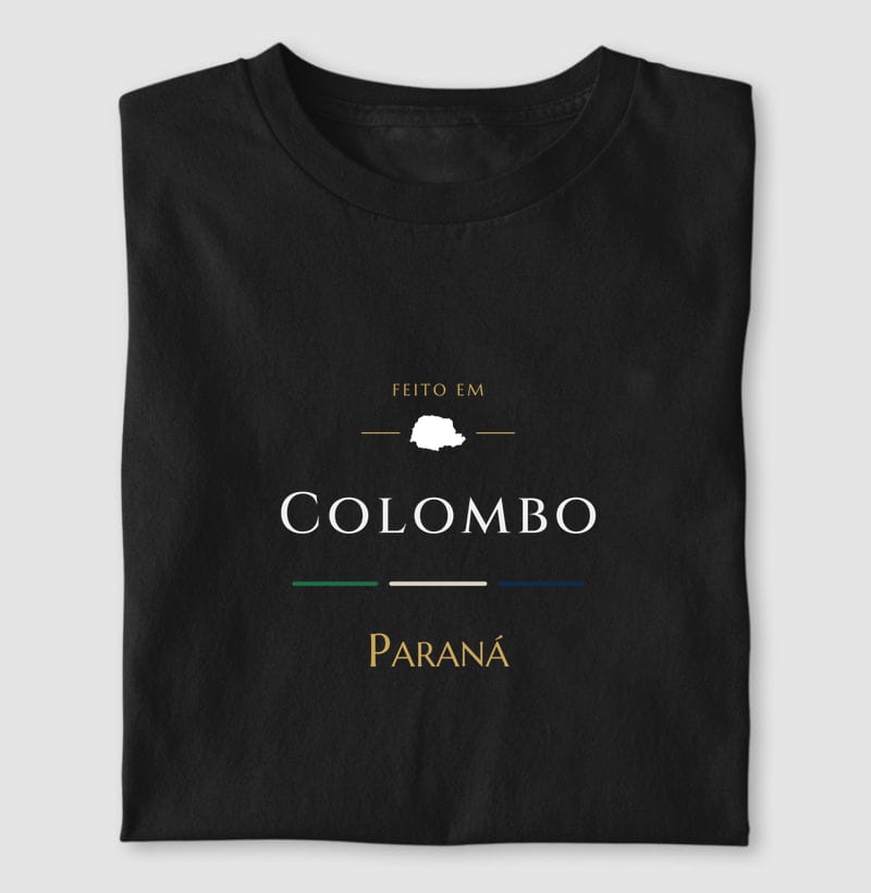Camiseta Feito em de Colombo