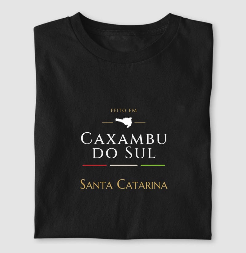 Camiseta Feito em de Caxambu do Sul