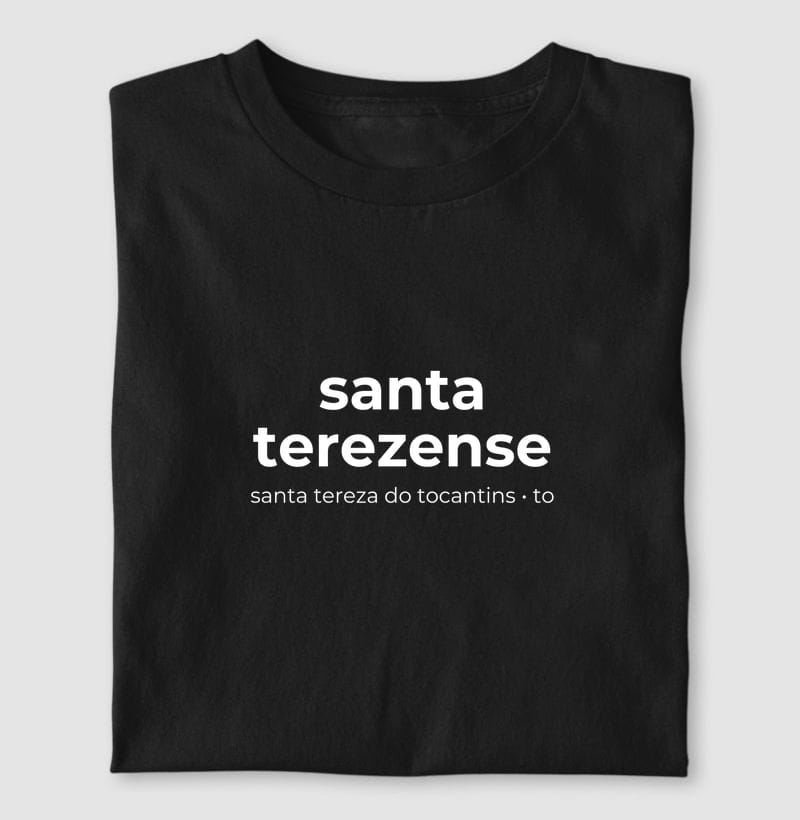 Camiseta Gentílico de Santa Tereza do Tocantins