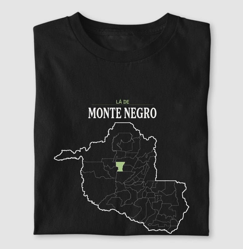 Camiseta Território de Monte Negro