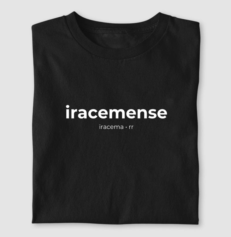 Camiseta Gentílico de Iracema