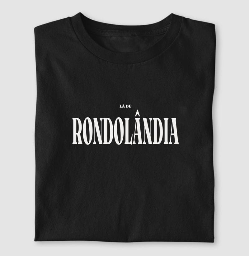 Camiseta Tipografia de Rondolândia