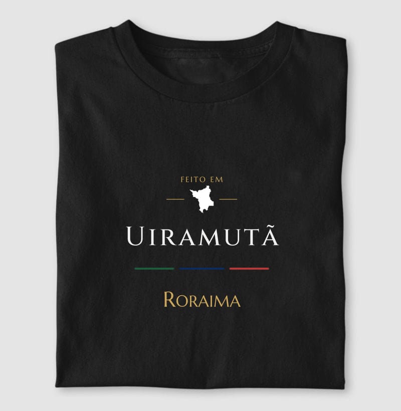 Camiseta Feito em de Uiramutã