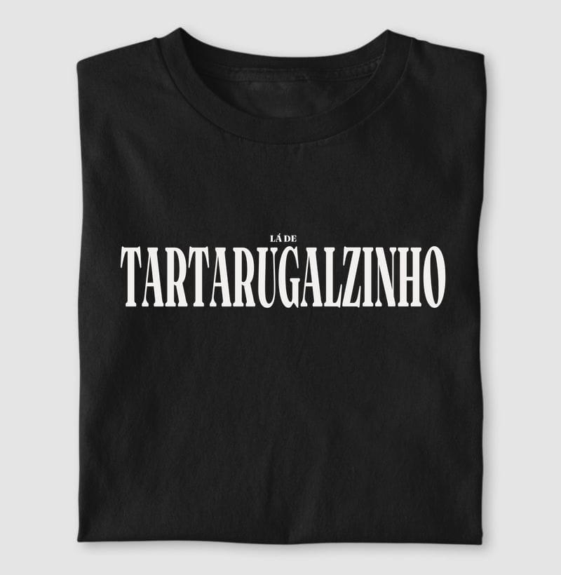 Camiseta Tipografia de Tartarugalzinho