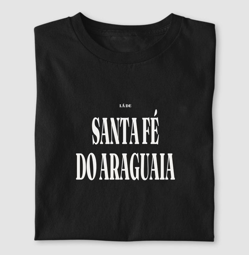 Camiseta Tipografia de Santa Fé do Araguaia