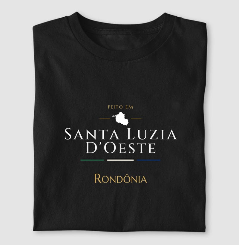 Camiseta Feito em de Santa Luzia D'Oeste