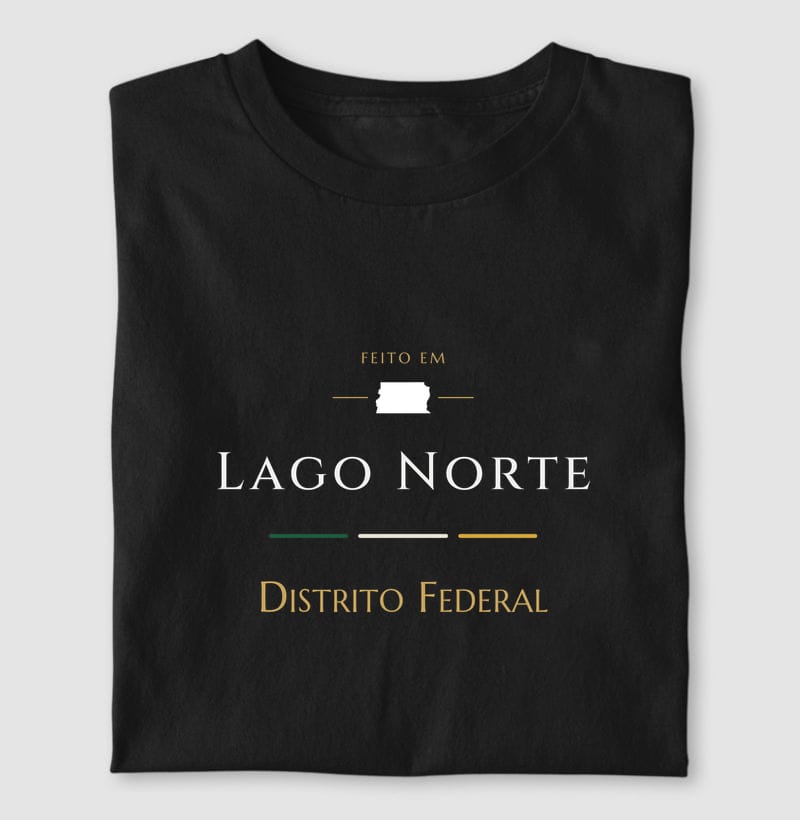 Camiseta Feito em de Lago Norte