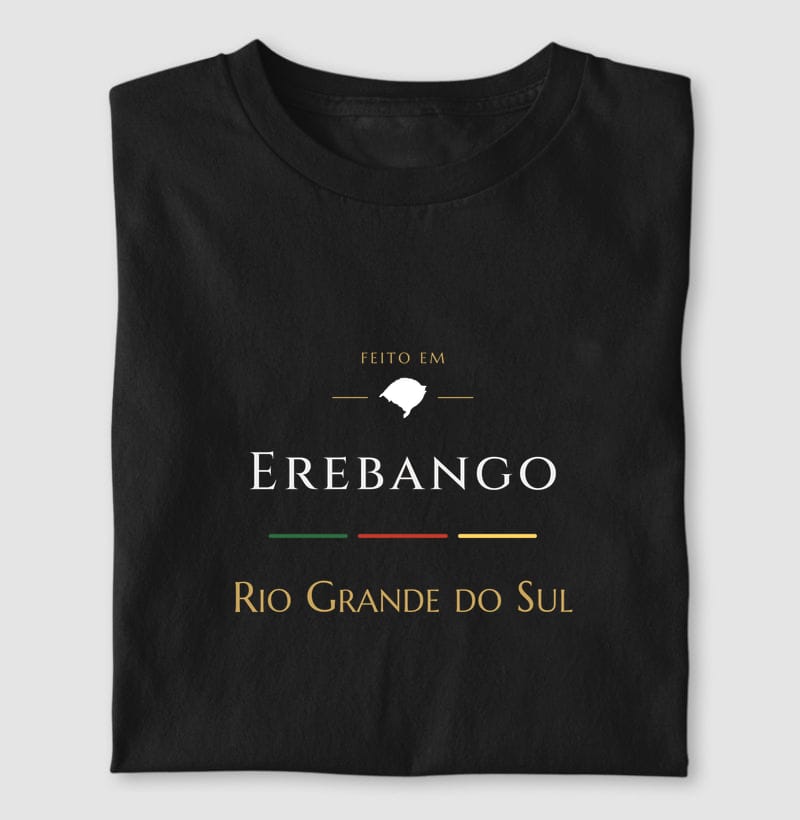 Camiseta Feito em de Erebango