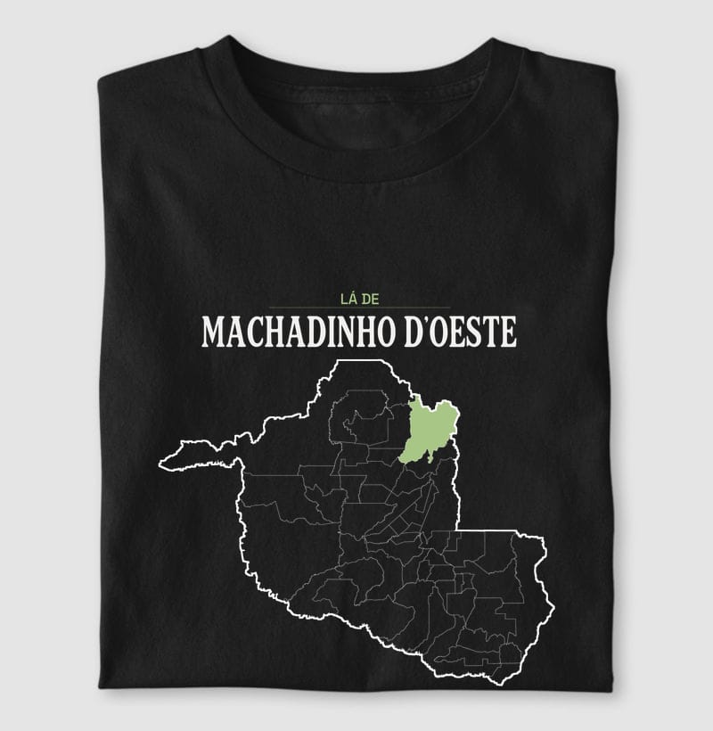 Camiseta Território de Machadinho D'Oeste