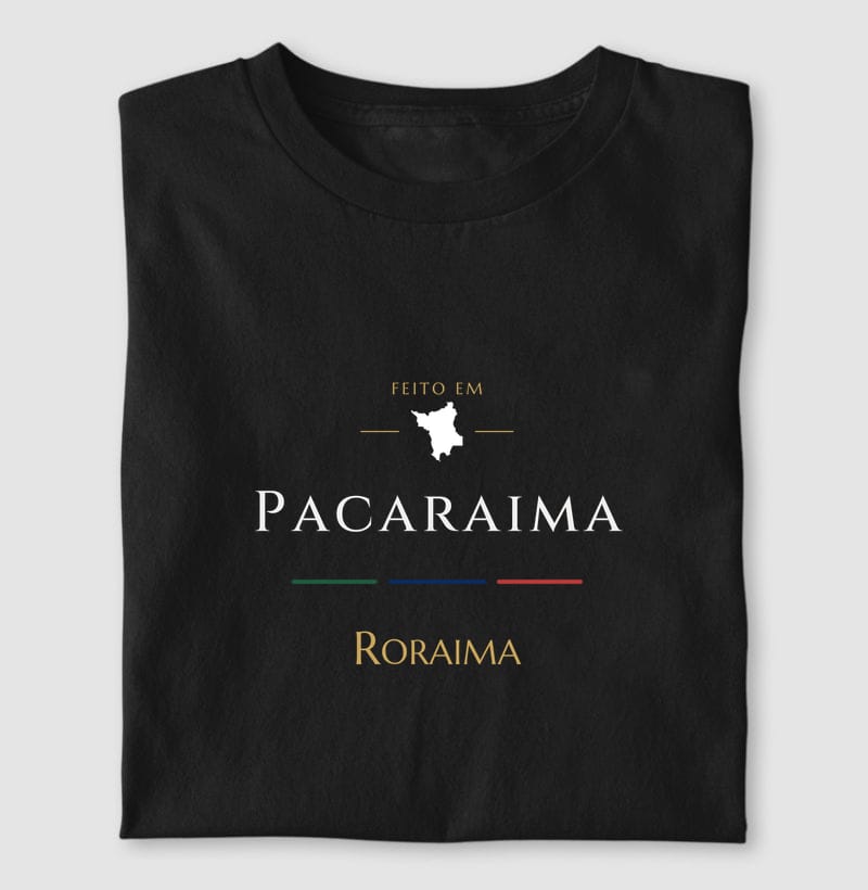 Camiseta Feito em de Pacaraima