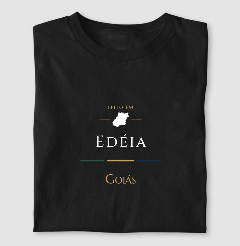 Camiseta Feito em de Edéia